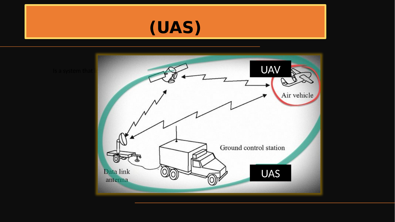 UAS — the difference between UAV and UAS
